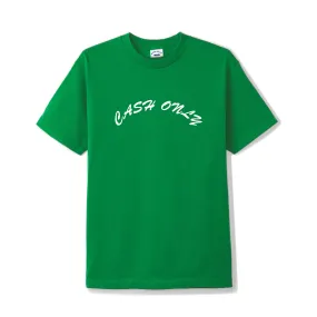 Cash Only Logo Tee Green